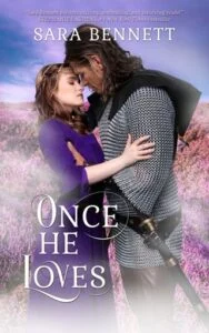 Once He Loves by Sara Bennett