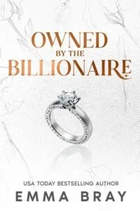 Owned By the Billionaire by Emma Bray