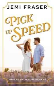 Pick Up Speed by Jemi Fraser