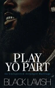 Play Yo Part by Black Lavish