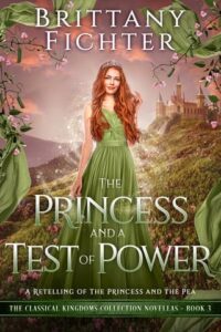 The Princess and a Test of Power by Brittany Fichter