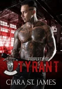 Property of Tyrant by Ciara St James