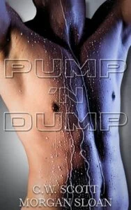 Pump ‘N Dump by Morgan Sloan