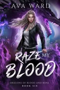 Raze My Blood by Ava Ward