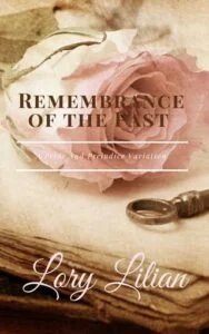 Remembrance of the Past by Lory Lilian