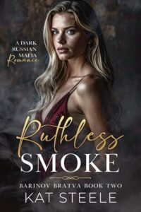 Ruthless Smoke by Kat Steele