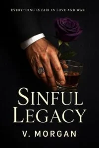 Sinful Legacy by V. Morgan