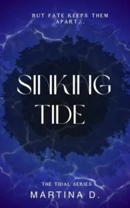 Sinking Tide by Martina D.