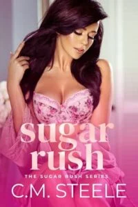 Sugar Rush by C.M. Steele
