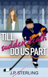 Till Sudden Death Do Us Part by J.P. Sterling