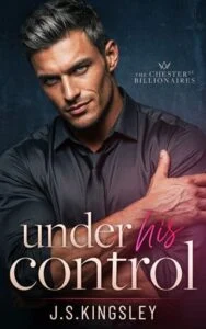 Under His Control by J. S. Kingsley