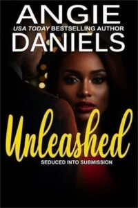 Unleashed by Angie Daniels
