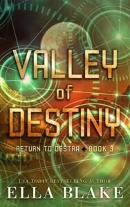 Valley of Destiny by Ella Blake