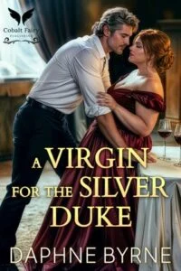 A Virgin for the Silver Duke by Daphne Byrne