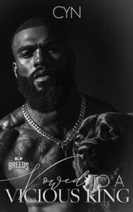 Vowed to a Vicious King by Cyn