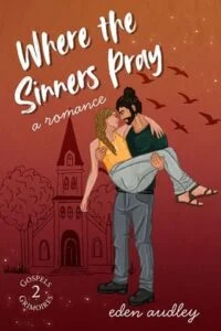 Where the Sinners Pray by Eden Audley