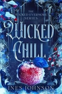 Wicked Chill by Ines Johnson