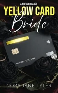 Yellow Card Bride by Nora Jane Tyler