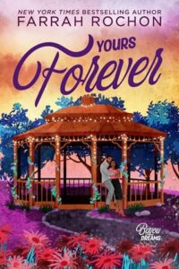 Yours Forever by Farrah Rochon