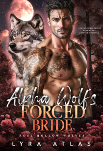 Alpha Wolf’s Forced Bride by Lyra Atlas EPUB & PDF
