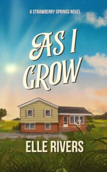 As I Grow by Elle Rivers EPUB & PDF
