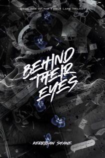 Behind Their Eyes by Kerrigan Shane EPUB & PDF