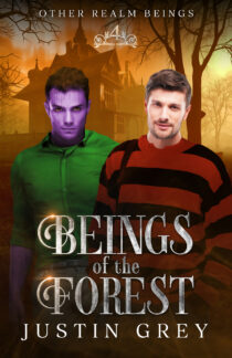 Beings Of The Forest by Justin Grey EPUB & PDF