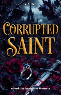 Corrupted Saint by V. A. Ster EPUB & PDF