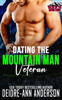 Dating the Mountain Man Veteran by Deidre-Ann Anderson EPUB & PDF