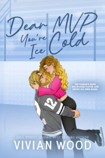 Dear MVP, You're Ice Cold by Vivian Wood EPUB & PDF