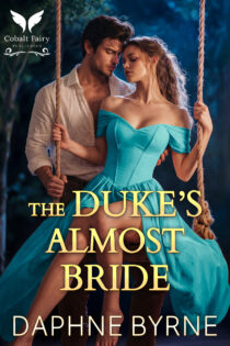 The Duke’s Almost Bride by Daphne Byrne EPUB & PDF