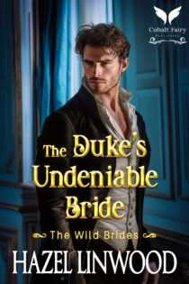 The Duke’s Undeniable Bride by Hazel Linwood EPUB & PDF
