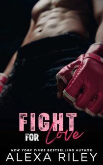 Fight For Love by Alexa Riley EPUB & PDF