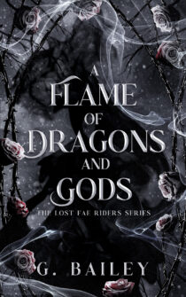 A Flame of Dragons and Gods by G. Bailey EPUB & PDF
