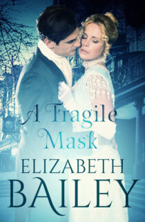 A Fragile Mask by Elizabeth Bailey EPUB & PDF
