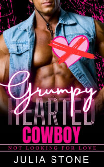 Grumpy Hearted Cowboy by Julia Stone EPUB & PDF