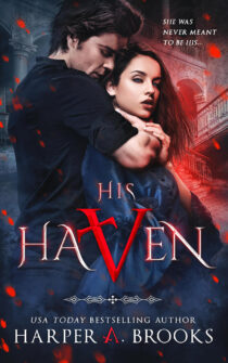 His Haven by Harper A. Brooks EPUB & PDF