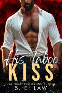 His Taboo Kiss by S.E. Law EPUB & PDF
