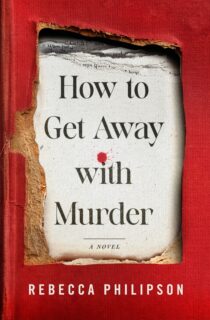 How to Get Away with Murder by Rebecca Philipson EPUB & PDF