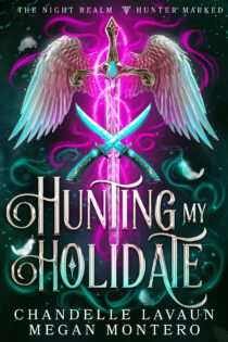 Hunting My Holidate by Chandelle LaVaun EPUB & PDF