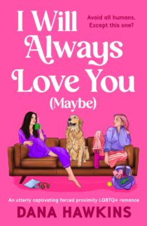 I Will Always Love You (Maybe) by Dana Hawkins EPUB & PDF