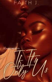 If It's Only Us by Faith J. EPUB & PDF