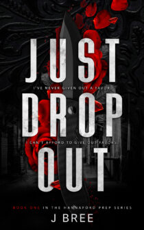 Just Drop Out by J Bree EPUB & PDF