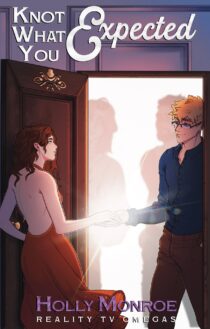 Knot What You Expected by Holly Monroe EPUB & PDF