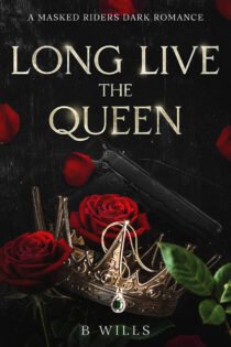 Long Live the Queen by B Wills EPUB & PDF
