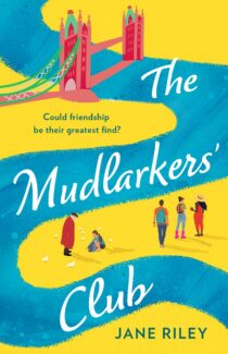 The Mudlarkers’ Club by Jane Riley EPUB & PDF