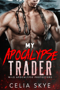 My Apocalypse Trader by Celia Skye EPUB & PDF