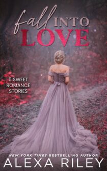 Fall into Love by Alexa Riley EPUB & PDF