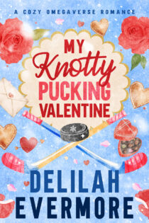 My Knotty Pucking Valentine by Delilah Evermore EPUB & PDF