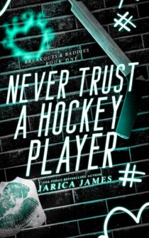 Never Trust A Hockey Player by Jarica James EPUB & PDF